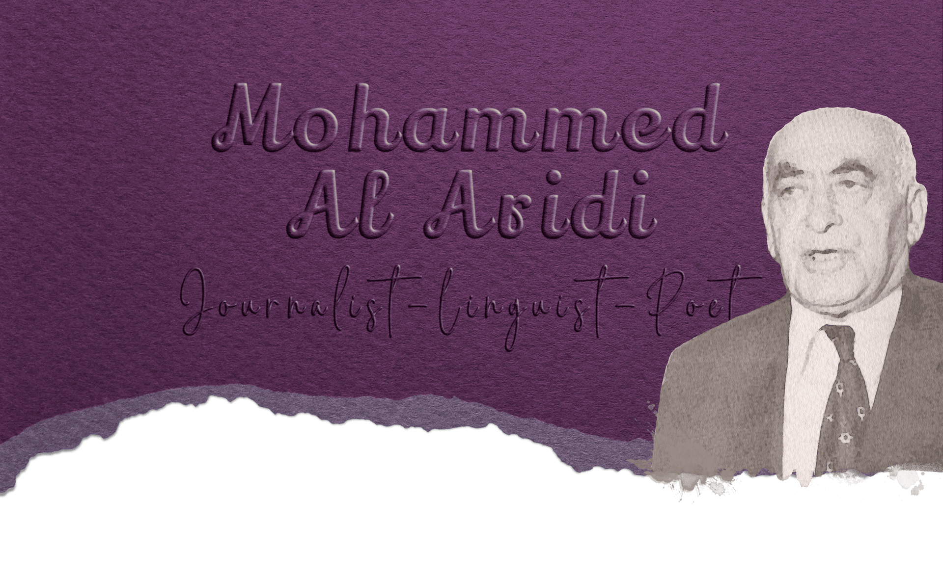 Mohammed Al Aridi - born in Baissour (Aley District) - journalist, linguist, poet